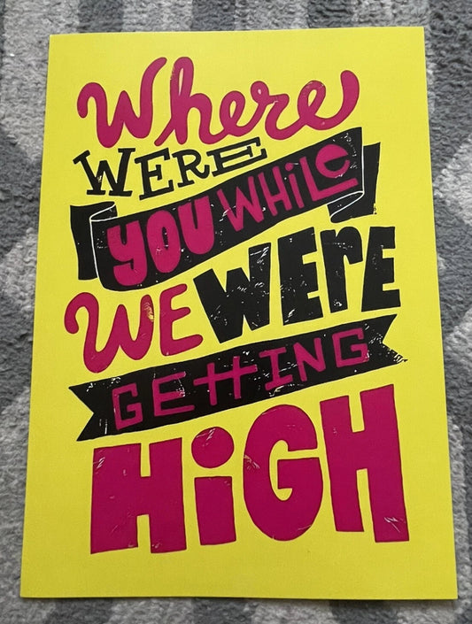 Oasis ‘Where were you while we were getting high’ A4 Print