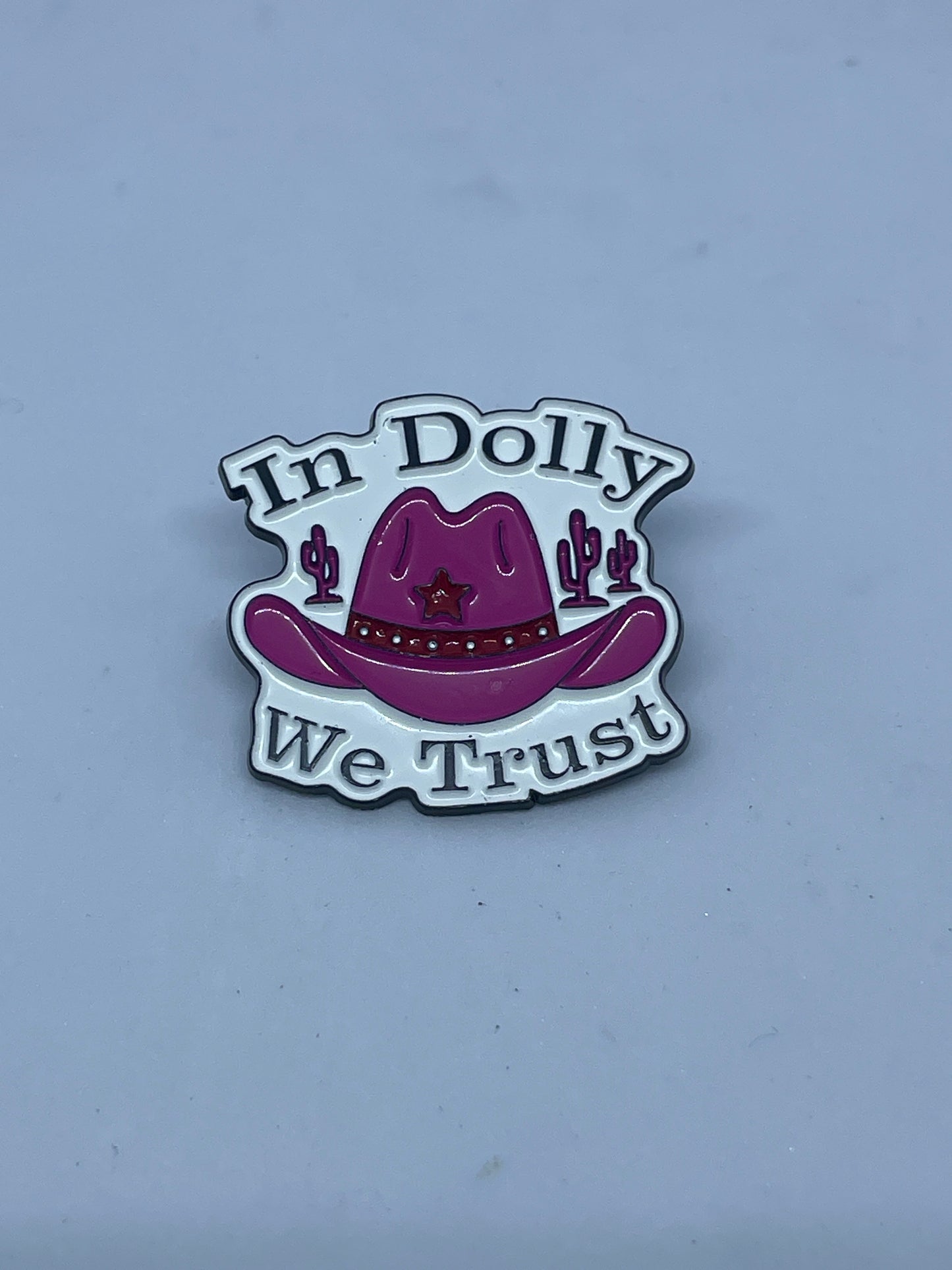 ‘In Dolly We Trust’ Dolly Parton Enamel Pin Badge